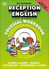 Mrs Wordsmith Reception English Colossal Workbook, Ages 4-5 (Early Years): Letters And Sounds, Phonics, Vocabulary, And More! цена и информация | Книги для малышей | kaup24.ee