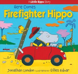 Here Comes Firefighter Hippo hind ja info | Väikelaste raamatud | kaup24.ee