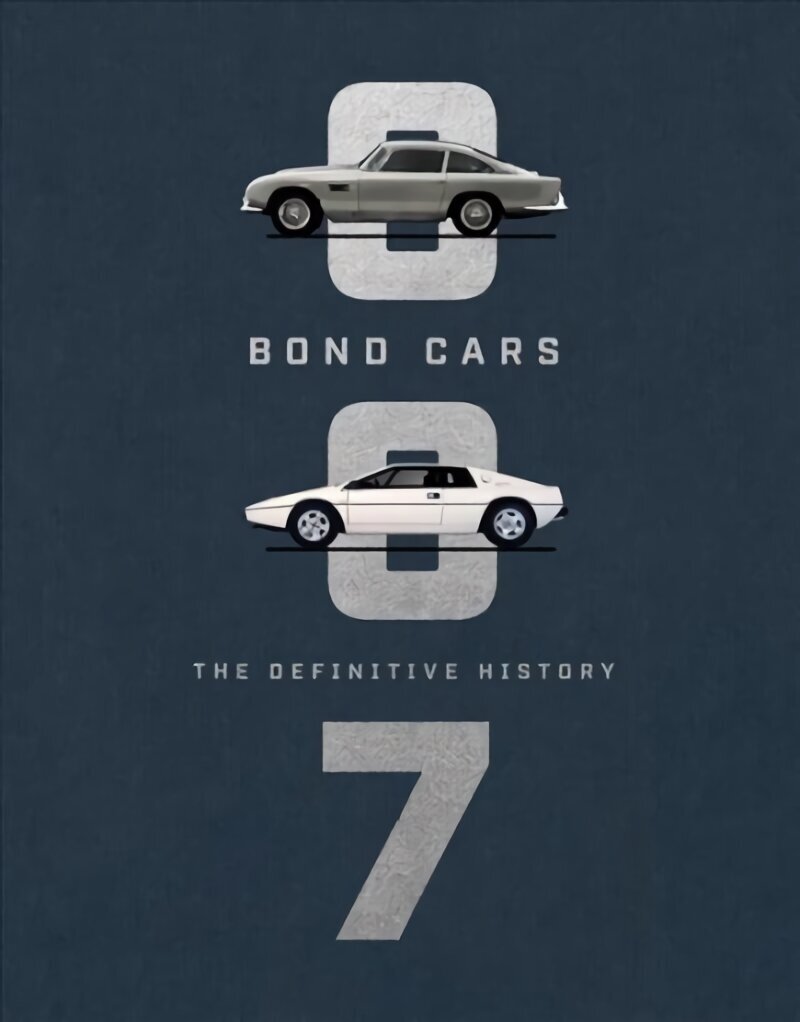 Bond Cars: The Definitive History hind ja info | Reisiraamatud, reisijuhid | kaup24.ee