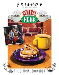 Friends: The Official Central Perk Cookbook цена и информация | Книги об искусстве | kaup24.ee