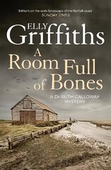 Room Full of Bones: The Dr Ruth Galloway Mysteries 4, 4, The Dr Ruth Galloway Mysteries цена и информация | Фантастика, фэнтези | kaup24.ee