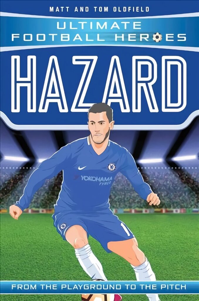 Hazard (Ultimate Football Heroes - the No. 1 football series): Collect Them All! hind ja info | Noortekirjandus | kaup24.ee