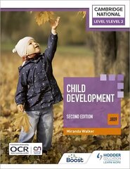 Level 1/Level 2 Cambridge National in Child Development (J809): Second Edition hind ja info | Noortekirjandus | kaup24.ee