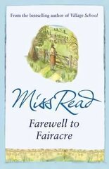 Farewell to Fairacre: The eleventh novel in the Fairacre series цена и информация | Фантастика, фэнтези | kaup24.ee