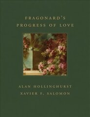 Fragonard's Progress of Love: The Life and Times of a Victorian Detective цена и информация | Книги об искусстве | kaup24.ee