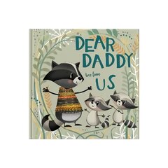 Dear Daddy Love From Us: A gift book for children to give to their father hind ja info | Väikelaste raamatud | kaup24.ee