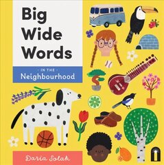 Big Wide Words in the Neighbourhood hind ja info | Väikelaste raamatud | kaup24.ee