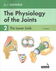 Physiology of the Joints - Volume 2: The Lower Limb 7th edition hind ja info | Majandusalased raamatud | kaup24.ee