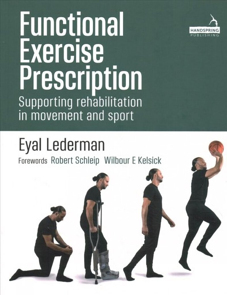 Functional Exercise Prescription: Supporting rehabilitation in movement and sport цена и информация | Majandusalased raamatud | kaup24.ee