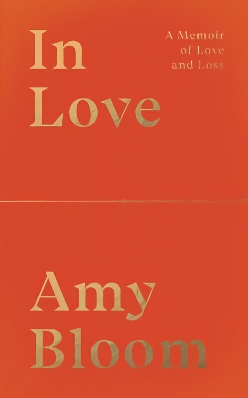 In Love: A Memoir of Love and Loss цена и информация | Elulooraamatud, biograafiad, memuaarid | kaup24.ee