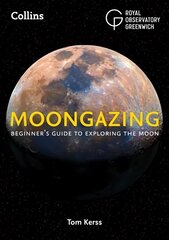 Moongazing: Beginner'S Guide to Exploring the Moon edition цена и информация | Книги о питании и здоровом образе жизни | kaup24.ee