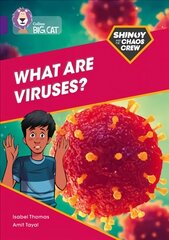 Shinoy and the Chaos Crew: What are viruses?: Band 08/Purple цена и информация | Книги для подростков и молодежи | kaup24.ee