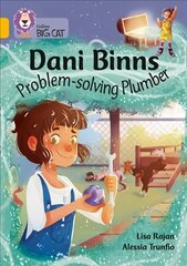 Dani Binns: Problem-solving Plumber: Band 09/Gold hind ja info | Noortekirjandus | kaup24.ee