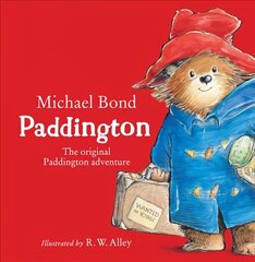 Paddington: The Original Paddington Adventure hind ja info | Väikelaste raamatud | kaup24.ee