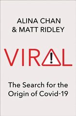 Viral: The Search for the Origin of Covid-19 hind ja info | Majandusalased raamatud | kaup24.ee