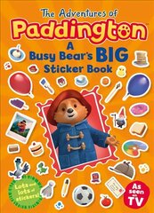 Adventures of Paddington: A Busy Bear's Big Sticker Book hind ja info | Väikelaste raamatud | kaup24.ee