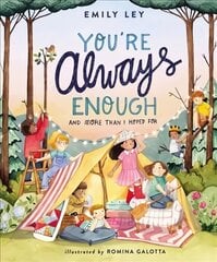 You're Always Enough: And More Than I Hoped For цена и информация | Книги для подростков и молодежи | kaup24.ee