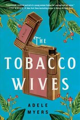 Tobacco Wives: A Novel hind ja info | Fantaasia, müstika | kaup24.ee