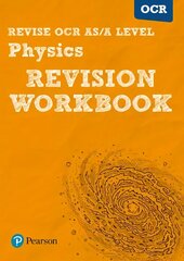 Pearson REVISE OCR AS/A Level Physics Revision Workbook: for home learning, 2022 and 2023 assessments and exams цена и информация | Книги по экономике | kaup24.ee