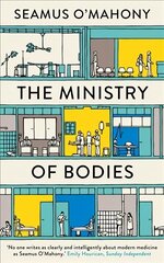 Ministry of Bodies: Life and Death in a Modern Hospital hind ja info | Elulooraamatud, biograafiad, memuaarid | kaup24.ee