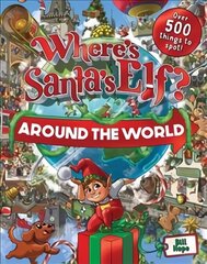 Where's Santa's Elf? Around the World цена и информация | Книги для малышей | kaup24.ee