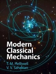 Modern Classical Mechanics hind ja info | Majandusalased raamatud | kaup24.ee