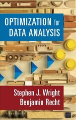 Optimization for Data Analysis New edition hind ja info | Majandusalased raamatud | kaup24.ee