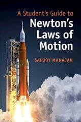 Student's Guide to Newton's Laws of Motion цена и информация | Книги по экономике | kaup24.ee