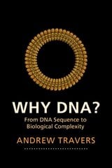 Why DNA?: From DNA Sequence to Biological Complexity цена и информация | Книги по экономике | kaup24.ee