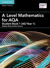 A Level Mathematics for AQA Student Book 1 (AS/Year 1) with Digital Access   (2 Years) New edition, Student book 1 (AS/Year 1), A Level Mathematics for AQA Student Book 1 (AS/Year 1) with Cambridge   Elevate Edition (2 Years) цена и информация | Книги по экономике | kaup24.ee