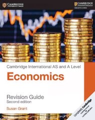 Cambridge International AS and A Level Economics Revision Guide 2nd Revised edition цена и информация | Книги по экономике | kaup24.ee