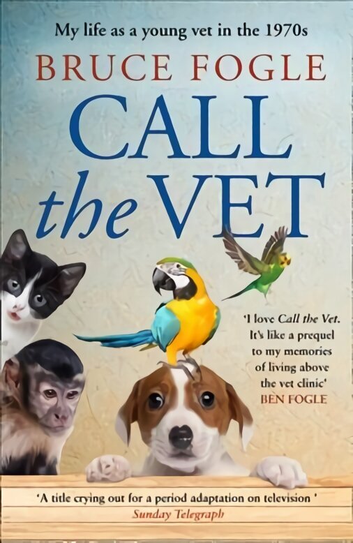 Call the Vet: My Life as a Young Vet in the 1970s цена и информация | Elulooraamatud, biograafiad, memuaarid | kaup24.ee