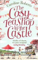 Cosy Teashop in the Castle: The Bestselling Feel-Good ROM Com of the Year Digital original цена и информация | Фантастика, фэнтези | kaup24.ee