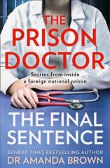 Prison Doctor: The Final Sentence hind ja info | Elulooraamatud, biograafiad, memuaarid | kaup24.ee