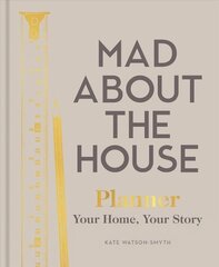 Mad About the House Planner: Your Home, Your Story hind ja info | Tervislik eluviis ja toitumine | kaup24.ee