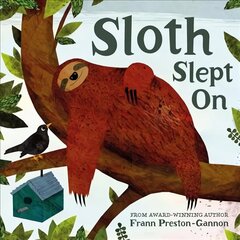 Sloth Slept On hind ja info | Väikelaste raamatud | kaup24.ee