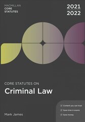 Core Statutes on Criminal Law 2021-22 6th edition hind ja info | Majandusalased raamatud | kaup24.ee