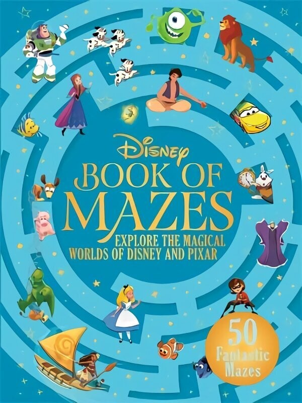 Disney Book of Mazes: Explore the Magical Worlds of Disney and Pixar through 50 fantastic mazes hind ja info | Väikelaste raamatud | kaup24.ee