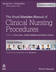 Royal Marsden Manual of Clinical Nursing Procedures, Professional Edition 10th Edition цена и информация | Книги по экономике | kaup24.ee