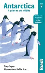 Antarctica: A Guide to the Wildlife 7th Revised edition цена и информация | Путеводители, путешествия | kaup24.ee