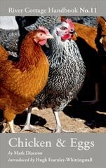 Chicken & Eggs: River Cottage Handbook No.11, No, 11 hind ja info | Tervislik eluviis ja toitumine | kaup24.ee