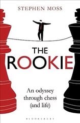 Rookie: An Odyssey through Chess (and Life) цена и информация | Книги о питании и здоровом образе жизни | kaup24.ee