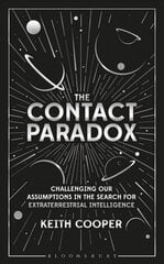 Contact Paradox: Challenging our Assumptions in the Search for Extraterrestrial Intelligence цена и информация | Книги по экономике | kaup24.ee