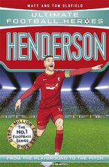 Henderson (Ultimate Football Heroes - The No.1 football series): Collect them all! hind ja info | Noortekirjandus | kaup24.ee