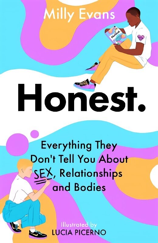 HONEST: Everything They Don't Tell You About Sex, Relationships and Bodies цена и информация | Noortekirjandus | kaup24.ee