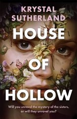 House of Hollow: The haunting New York Times bestseller hind ja info | Noortekirjandus | kaup24.ee