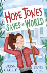 Hope Jones Saves the World цена и информация | Книги для подростков и молодежи | kaup24.ee