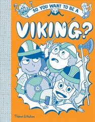 So you want to be a Viking? цена и информация | Книги для подростков и молодежи | kaup24.ee