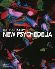 New Psychedelia: The Art of Leif Podhajsky hind ja info | Kunstiraamatud | kaup24.ee