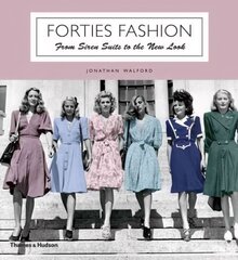 Forties Fashion: From Siren Suits to the New Look hind ja info | Kunstiraamatud | kaup24.ee